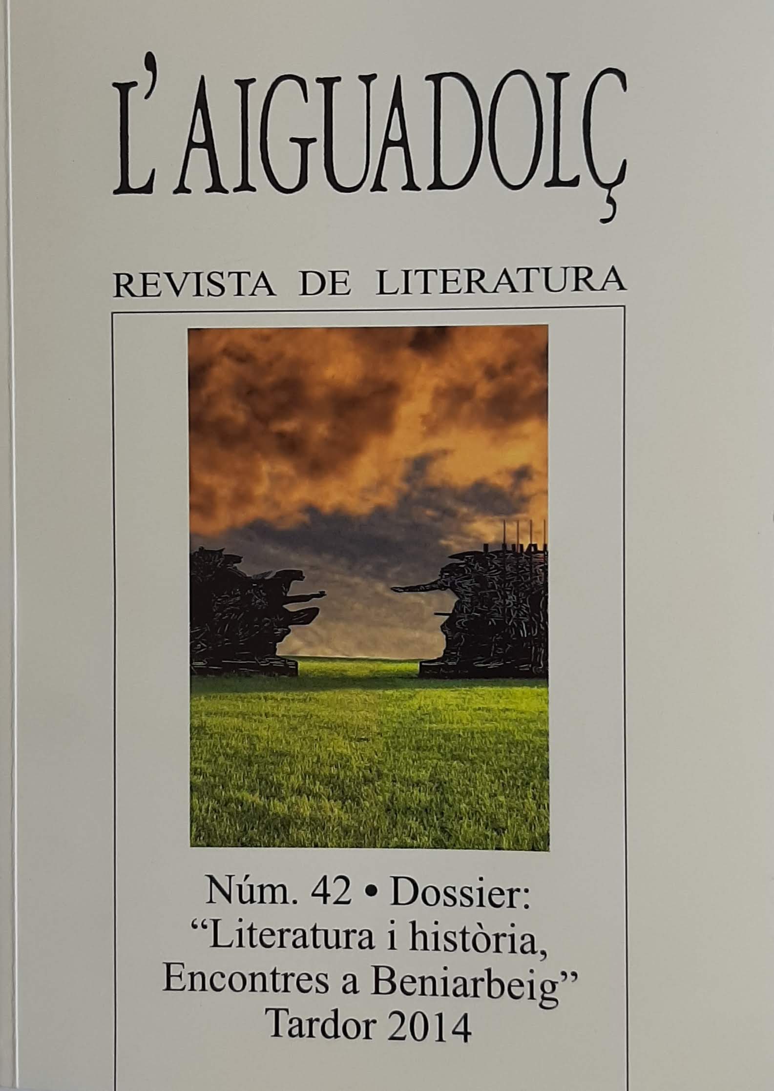 L'Aiguadolç. Nº 42. ''Literatura i història. Encontres a Beniarbeig''. Tardor 2014