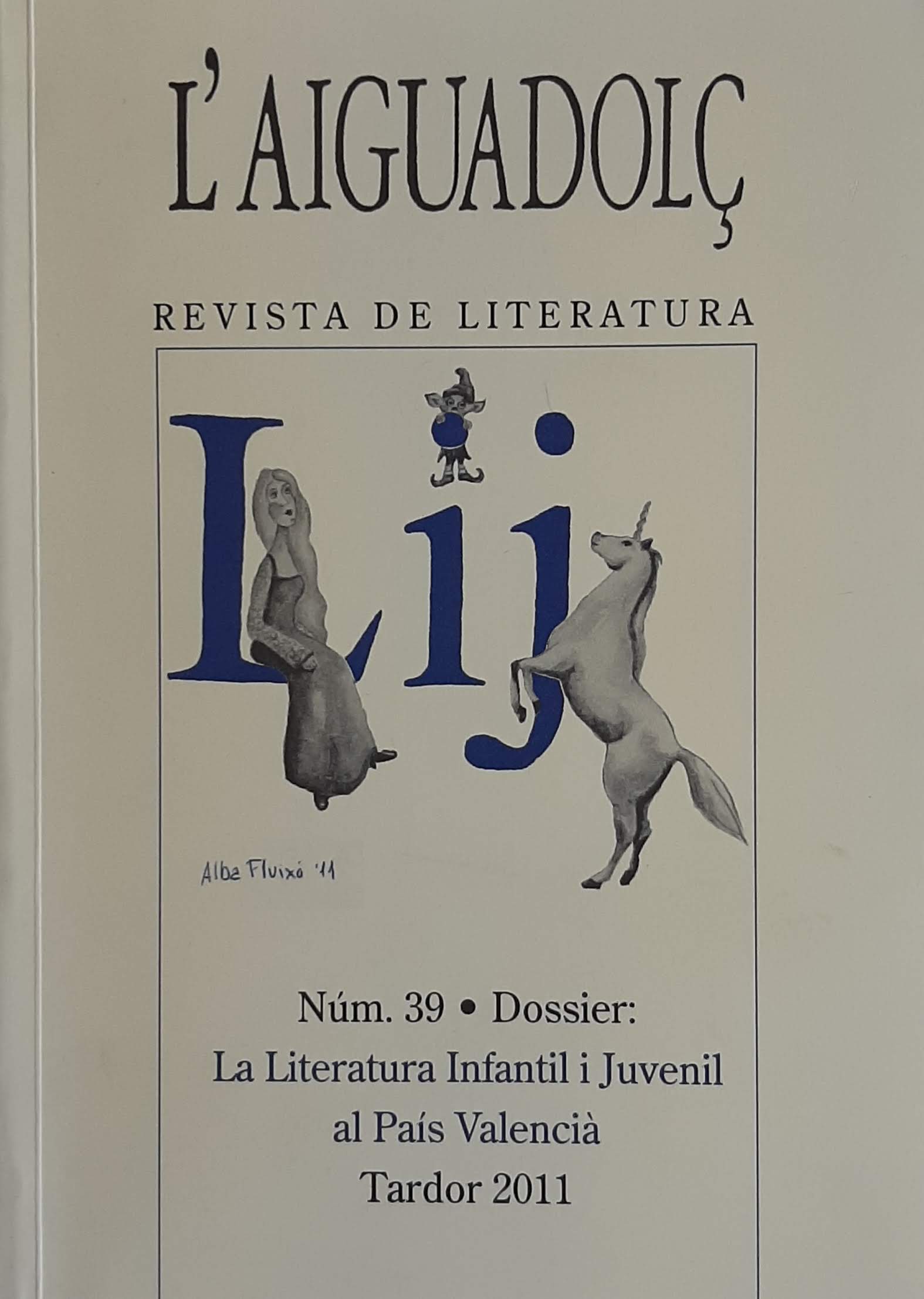 L'Aiguadolç. Nº 39. La Literatura Infantil i Juvenil al País Valencià. Tardor 2011