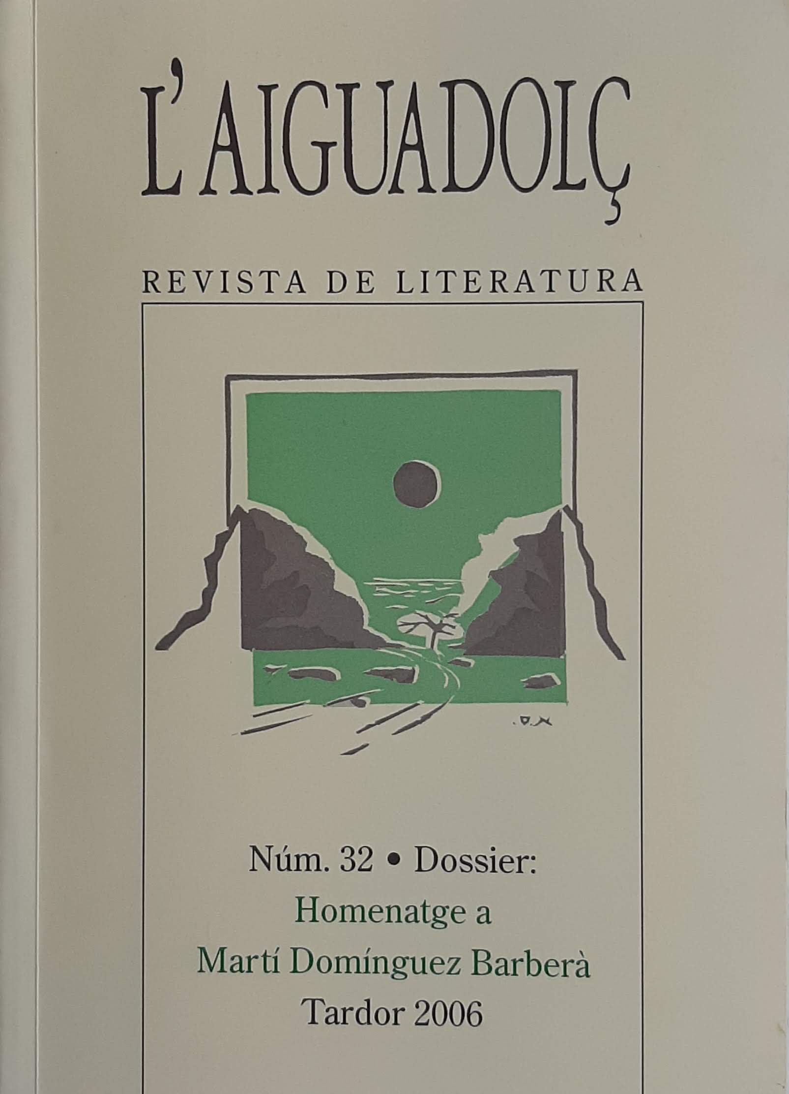 L'Aiguadolç. Nº 32. Martí Domínguez Barberà. Tardor 2006