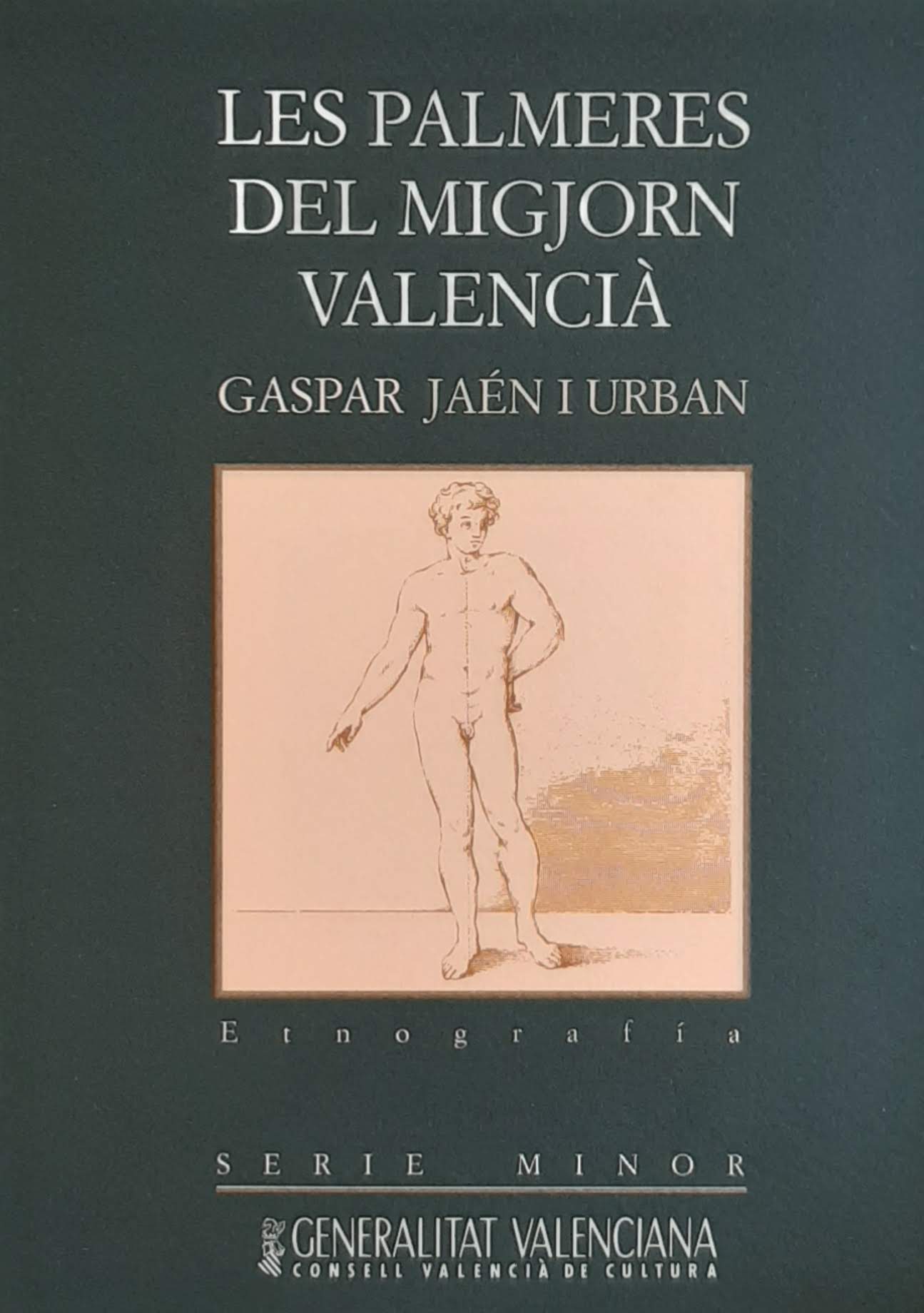 Les palmeres del migjorn valencià. Nº 12. Serie Minor