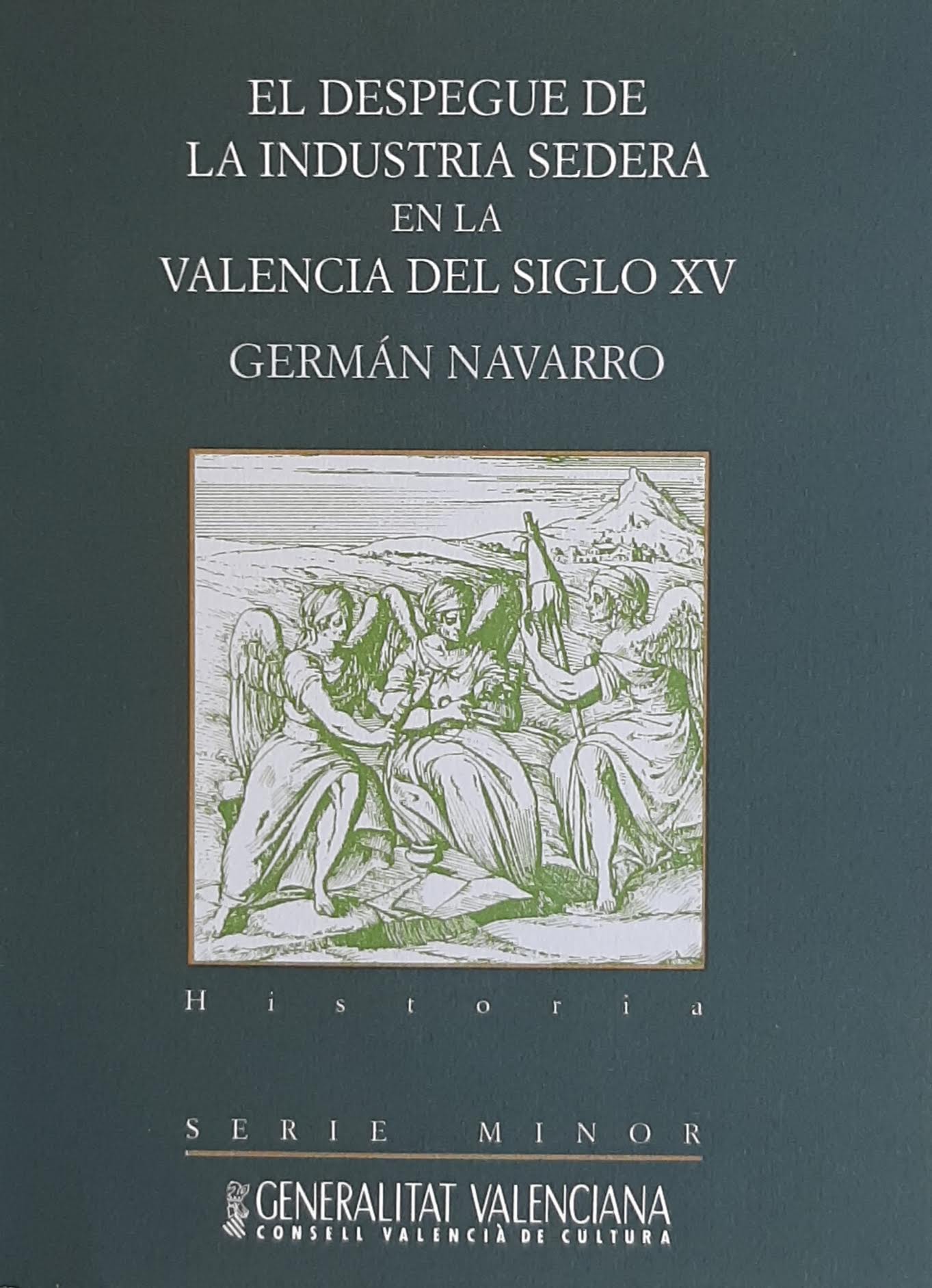 El despegue de la industria sedera en la Valencia del siglo XV. Nº 10. Serie Minor