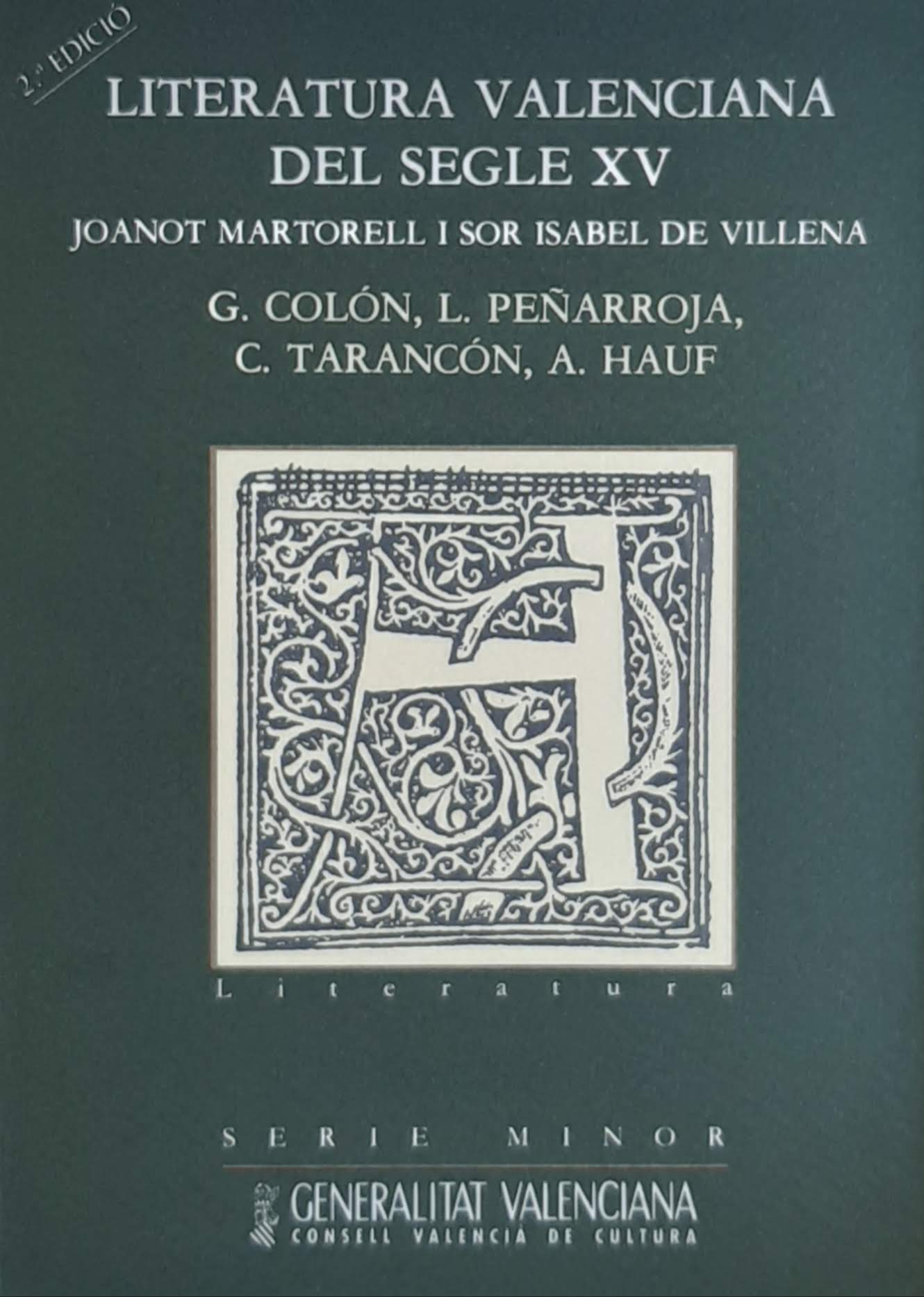 Literatura valenciana del segle XV. Joanot Martorell i Sor Isabel de Villena. Nº 6. Serie Minor. 2a Edició