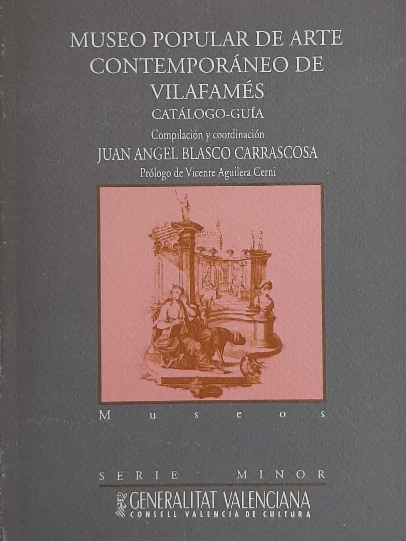 Museo Popular de Arte Contemporàneo de Vilafamés. Catàlogo-Guía. Nº 29. Serie Minor