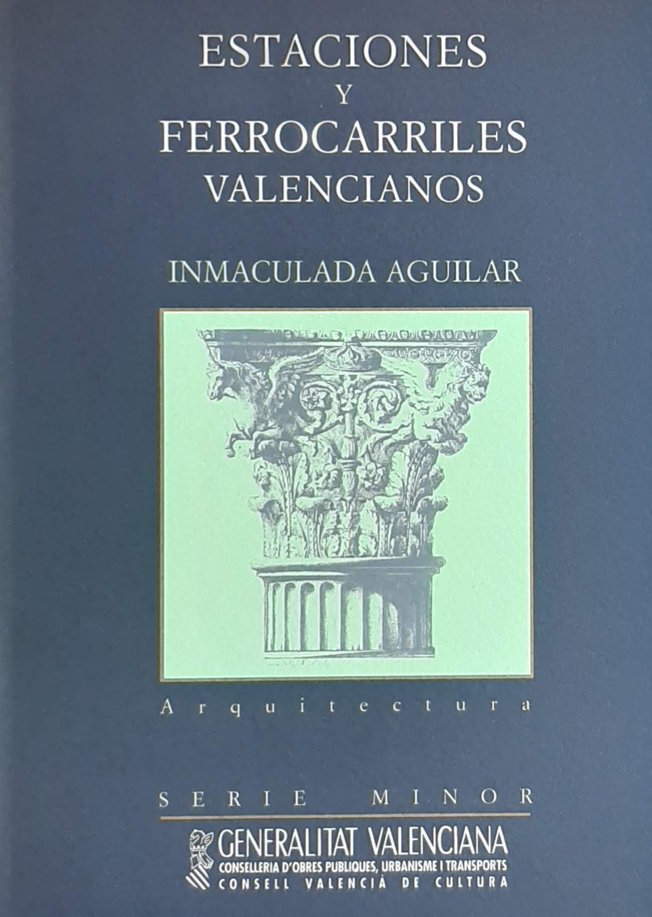 Estaciones y ferrocarriles valencianos. Nº 23. Serie Minor