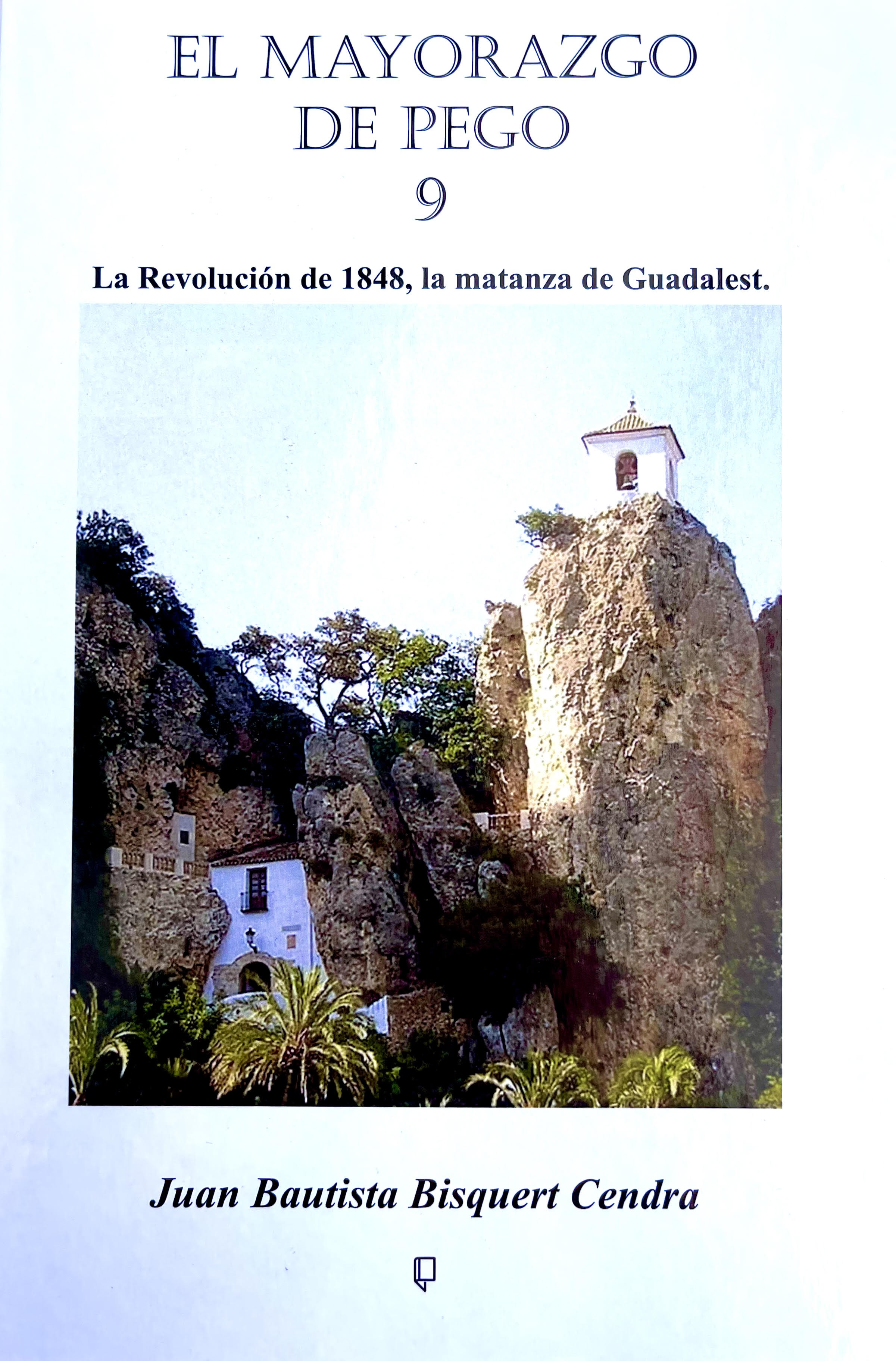 El mayorazgo de Pego 9.  La Revolución de 1848, la matanza de Guadalest