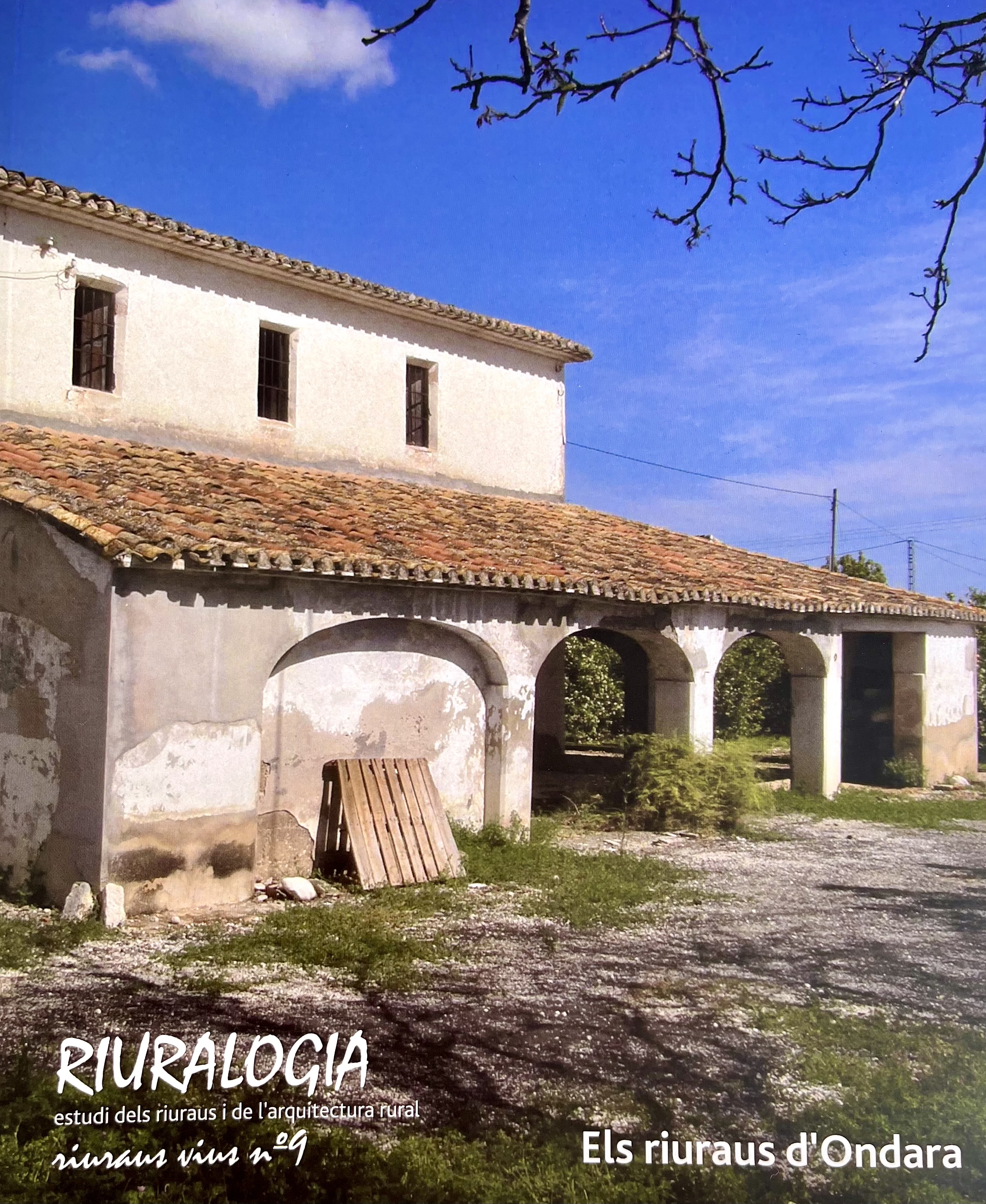 Riuralogia. Estudi dels riuraus i de l'arquitectura rural	nº9