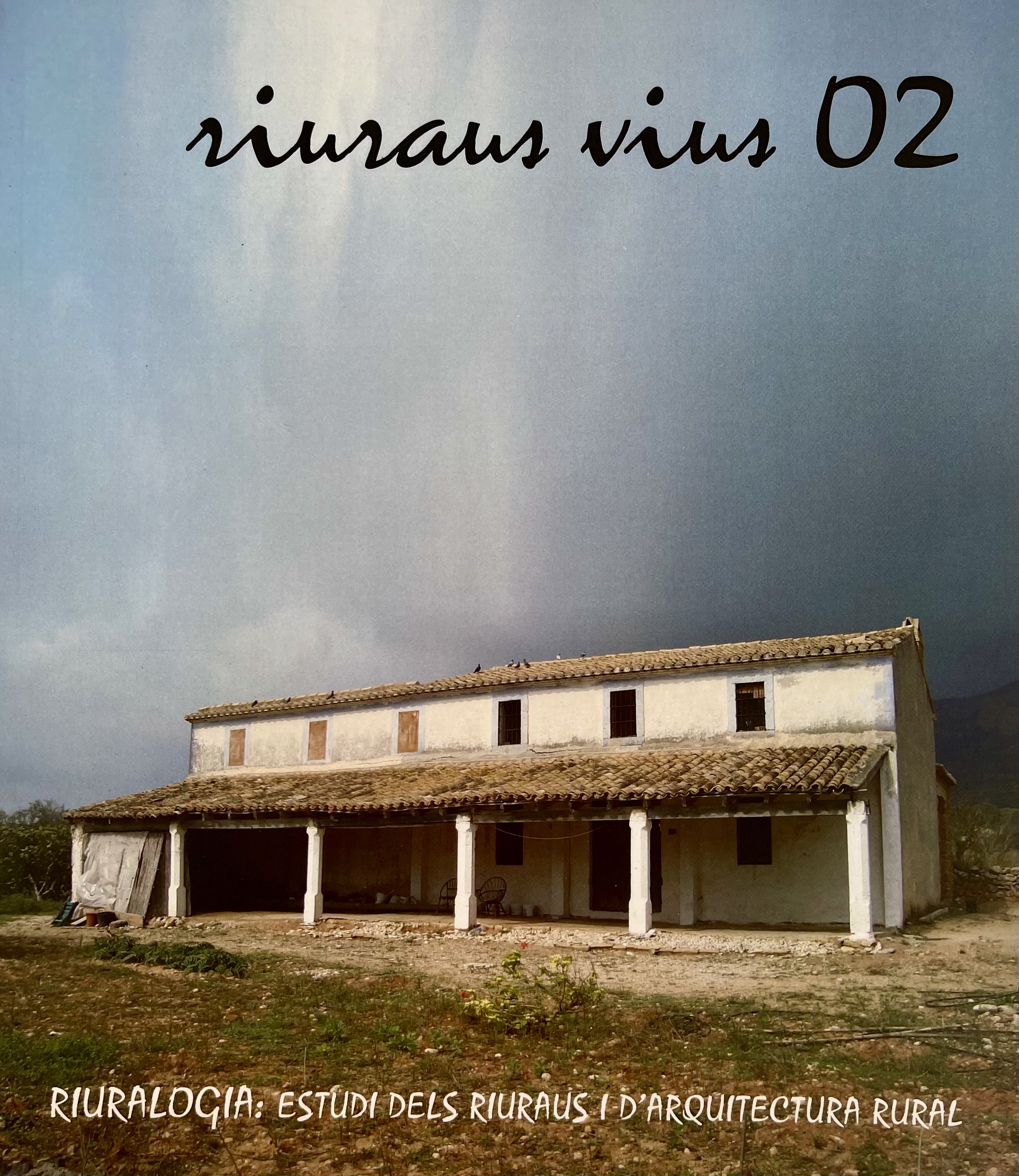 Riuralogia. Estudi dels riuraus i d'arquitectura rural nº 2