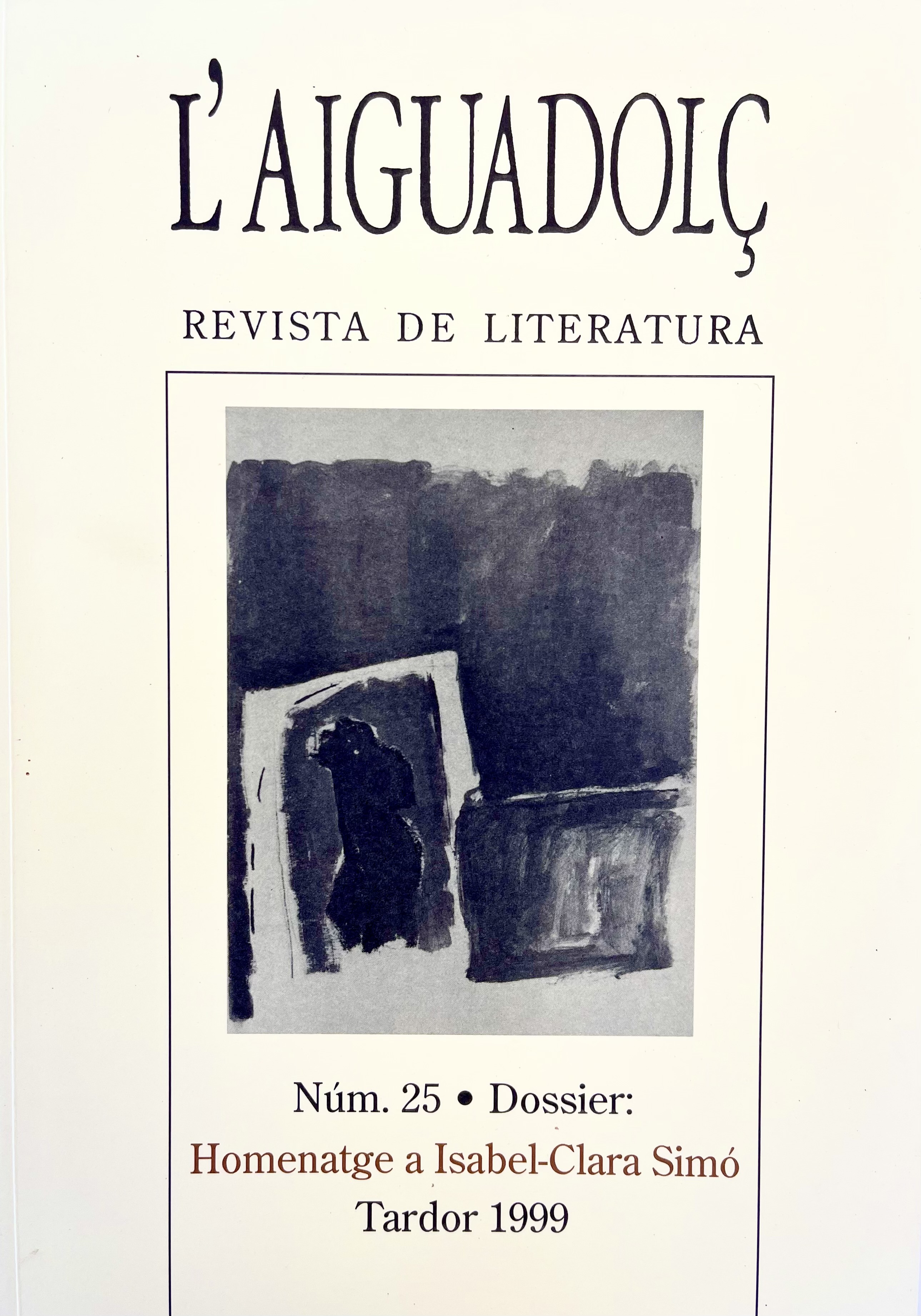 L'Aiguadolç. Nº 25. Homenatge a Isabel-Clara Simó