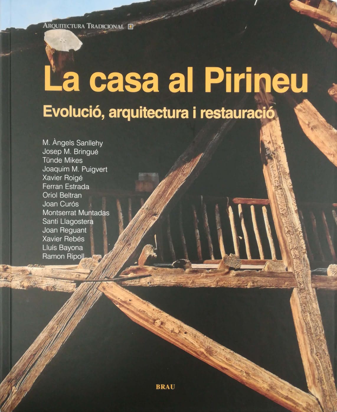 La casa al Pirineu. Evolució, arquitectura i restauració.