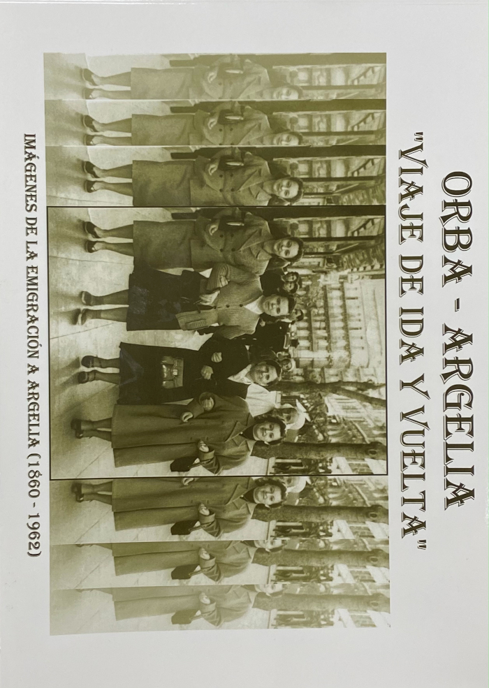 Orba - Argelia. "Viaje de ida y vuelta"