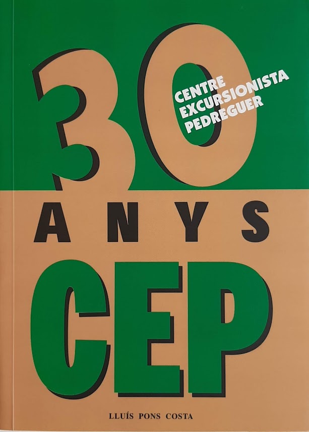 30 anys del CEP (Centre Excursió de Pedreguer)