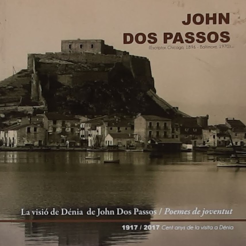 La visió de Dénia de John Dos Passos. Poemes de joventut