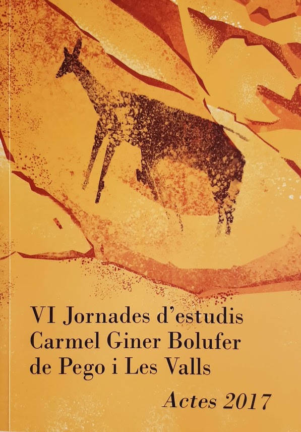 VI Jornades d'estudis ''Carmel Giner Bolufer'' de Pego i Les Valls. Actes 2017