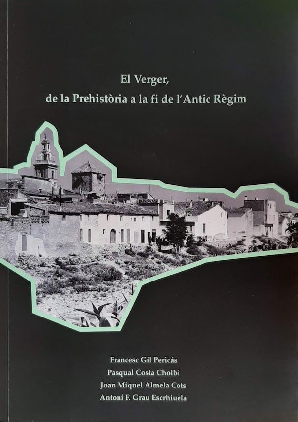 El Verger, de la Prehistòria a la fi de l'Antic Règim