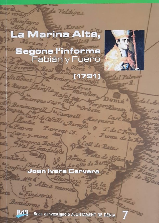 La Marina Alta, segón l'informe Fabián y Fuero (1791). VIII Beca d'investigació de l'Ajuntament de Dénia