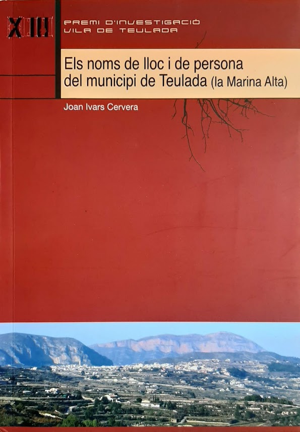 Els noms de lloc i de persona del municipi de Teulada (la Marina Alta)