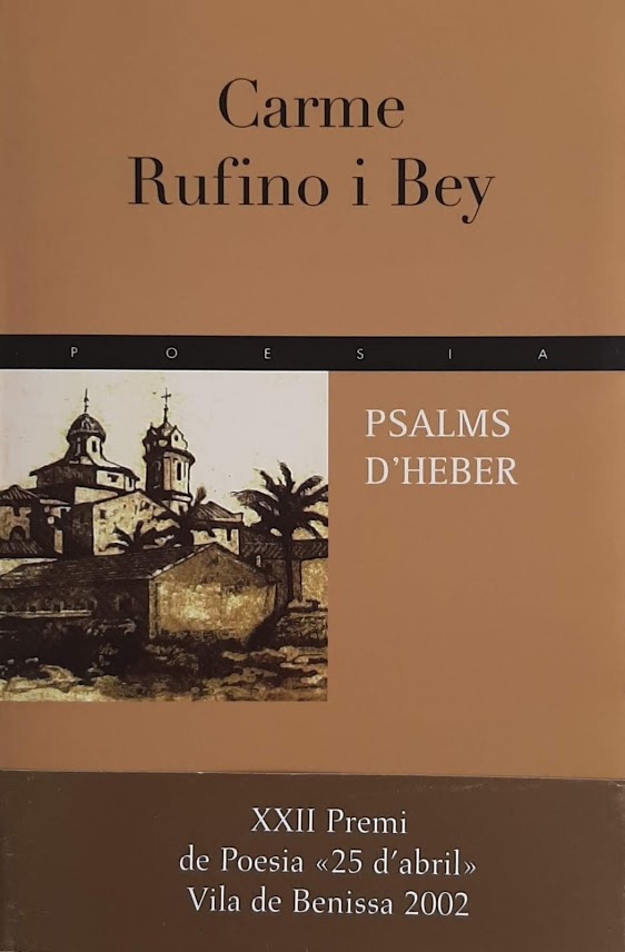 Psalms d'Heber. XXII Premi de Poesia <25 d'abril> Vila de Benissa 2002