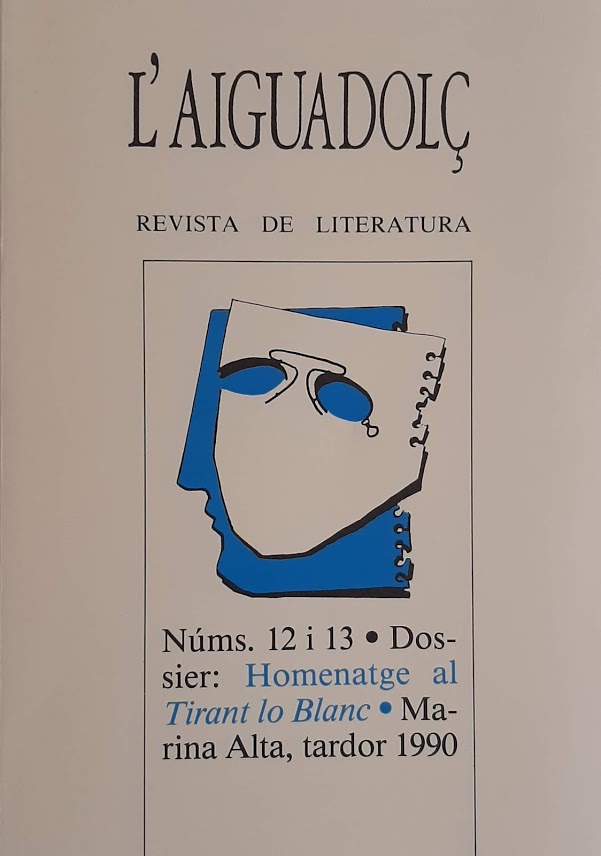 L'Aiguadolç. Nº 12 i 13. Homenatge al Tirant lo Blanc. Tardor 1990