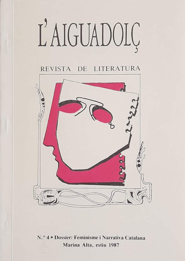 L'Aiguadolç. Nº 4. Feminisme i Narrativa Catalana. Marina Alta, estiu 1987