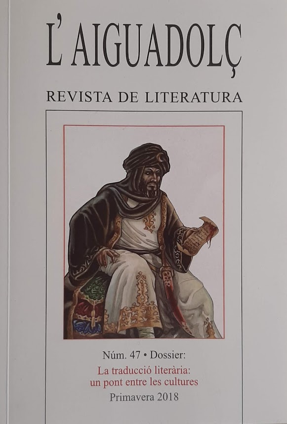 L'Aiguadolç. Nº 47. La traducció literària: un pont entre les cultures. Primavera 2018