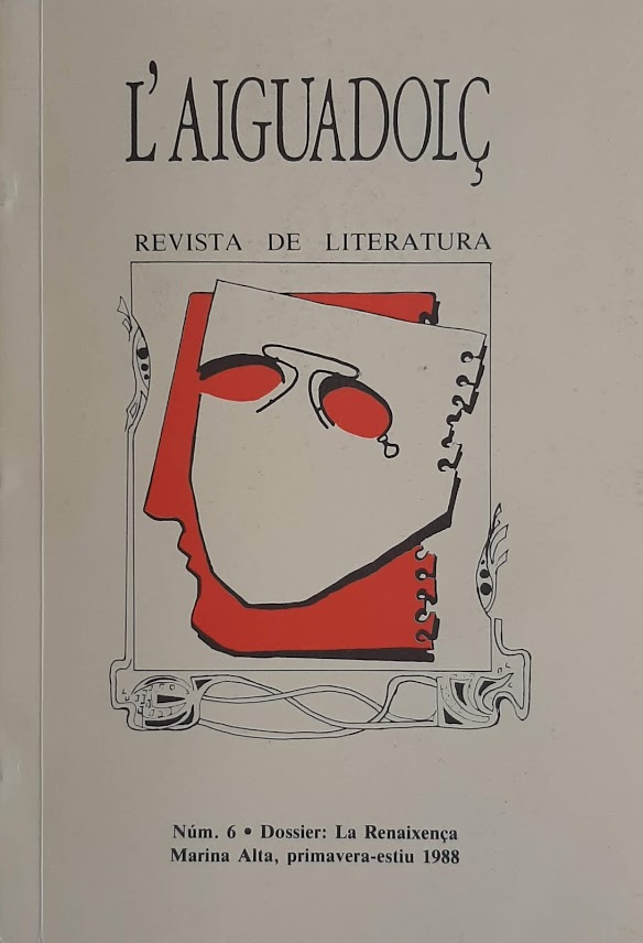 L'Aiguadolç. Nº 6.  La Renaixença. Marina Alta, primavera-estiu 1988