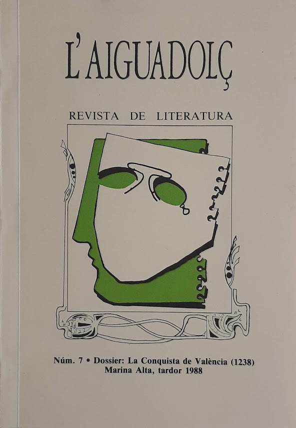 L'Aiguadolç. Nº 7. La Conquista de València (1238). Marina Alta, tardor 1988