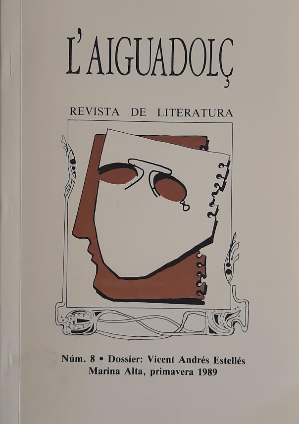 L'Aiguadolç. Nº 8. Vicent Andrés Estellés. Marina Alta, primavera 1989