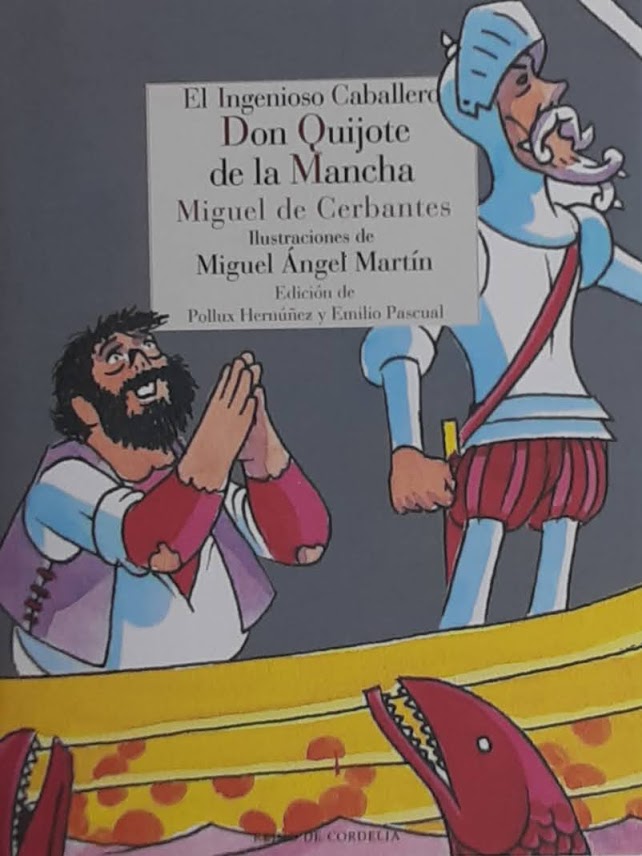 El Ingenioso Hidalgo don Quijote de la Mancha. Edició especial per a Baleària. Estoig de cartró. Llibre il·lustrat. Segona part. Il-lustracions de Miguel Ángel Martín. Edició de Pollux Hernúñez i Emilio Pascual