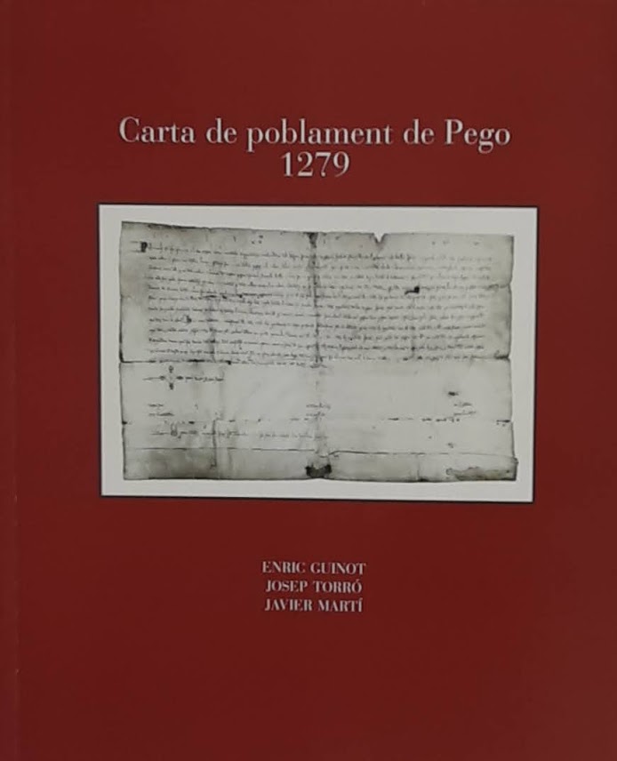 Carta de poblament de Pego (1279). 725 aniversari de Pego (1279-2004)