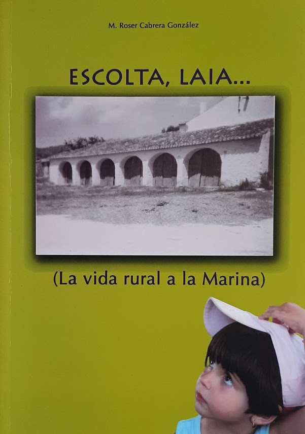 Escolta, Laia... (La vida ural a la Marina)