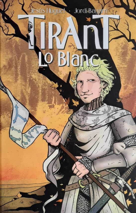 Tirant Lo Blanc. Tapa dura. 1º Edició